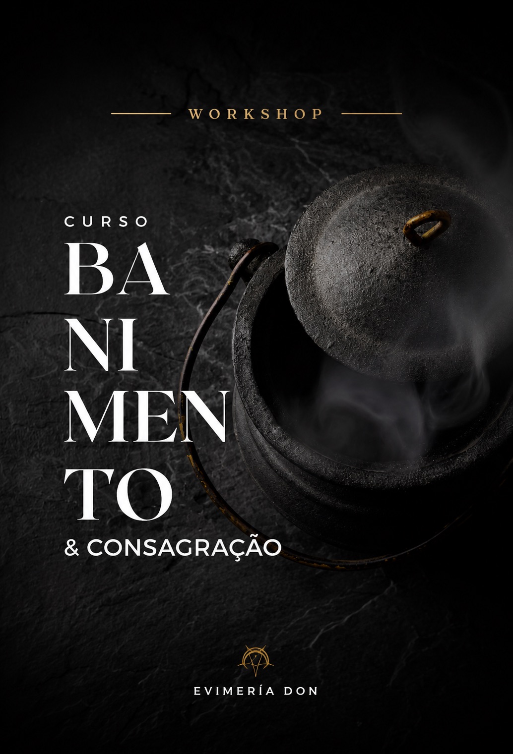 Banimento e Consagração