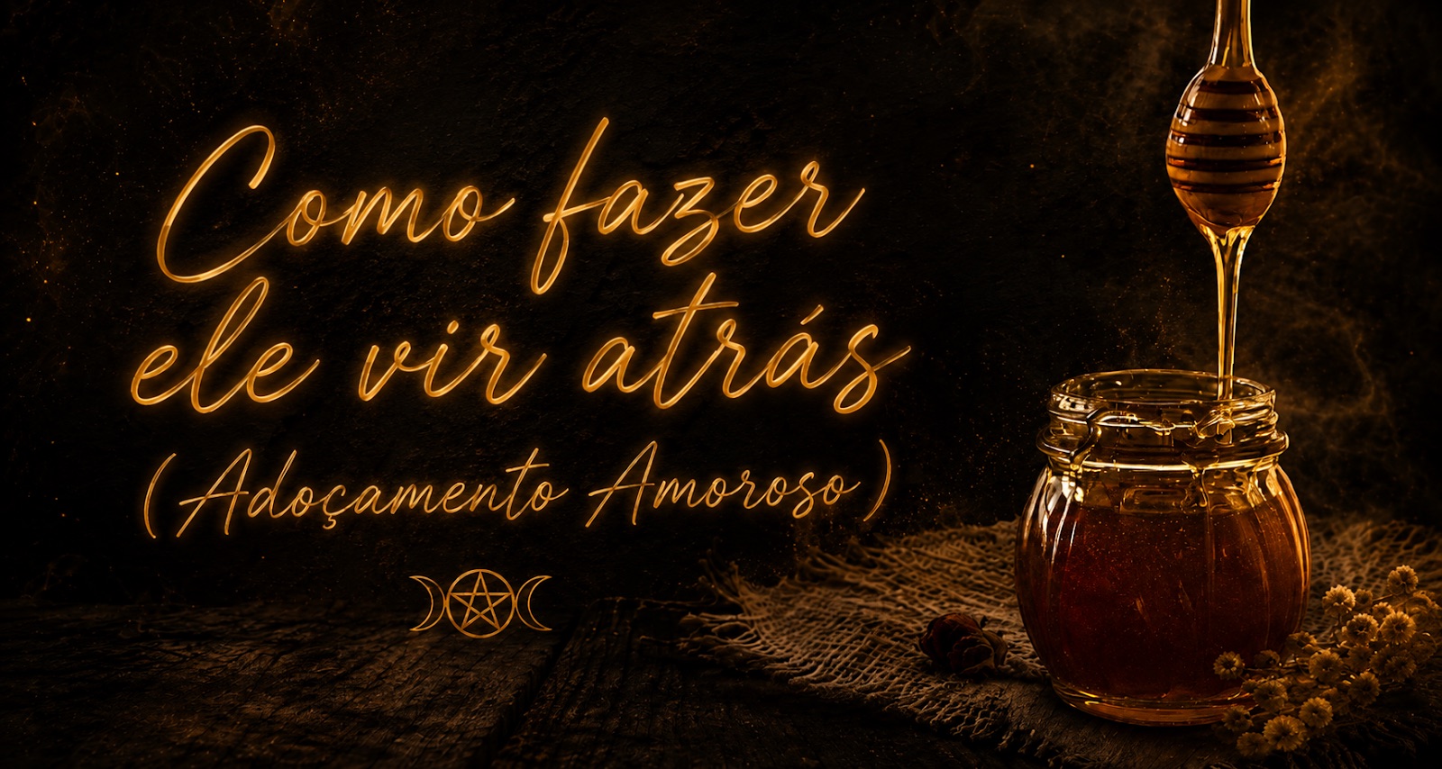 Como Fazer Ele Vir Atrás